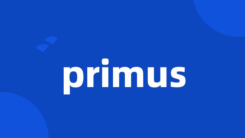 primus