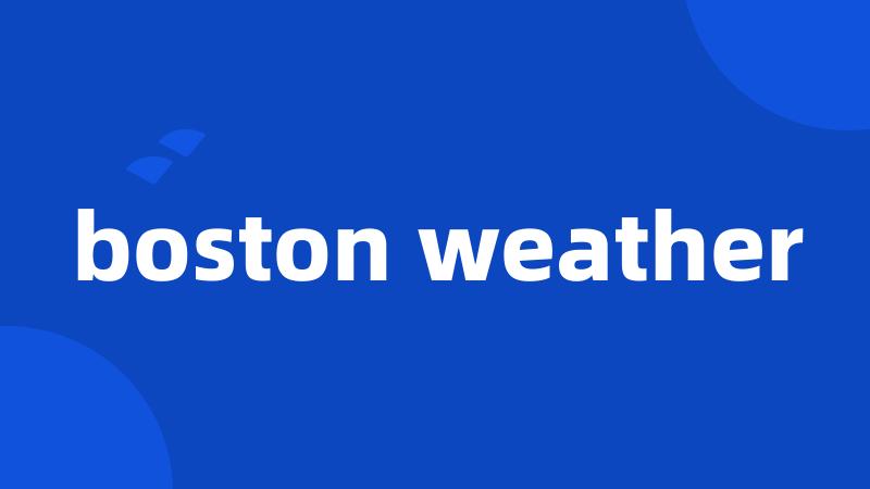 boston weather