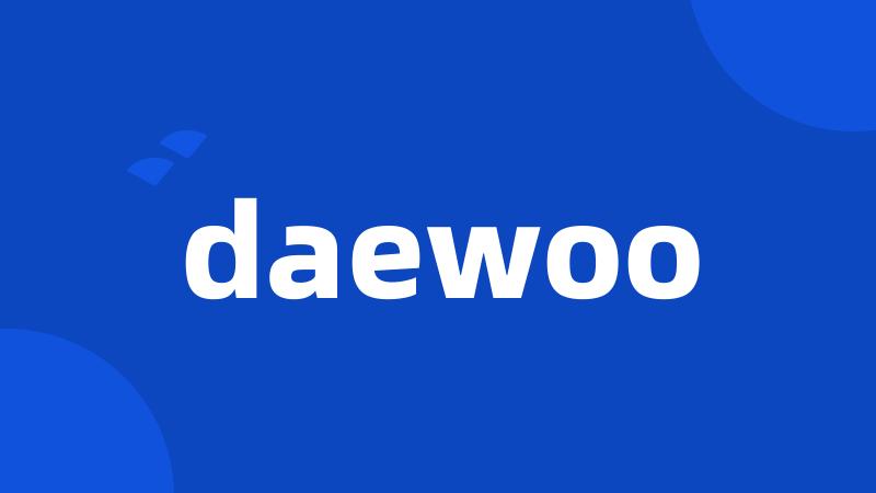 daewoo