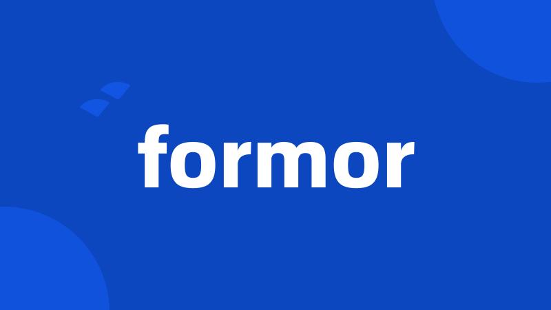 formor