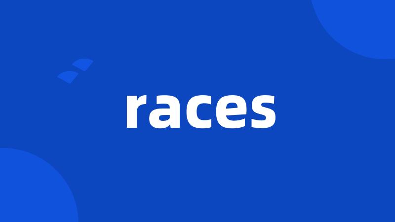 races