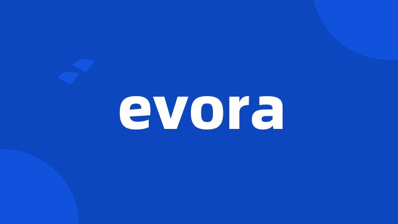 evora