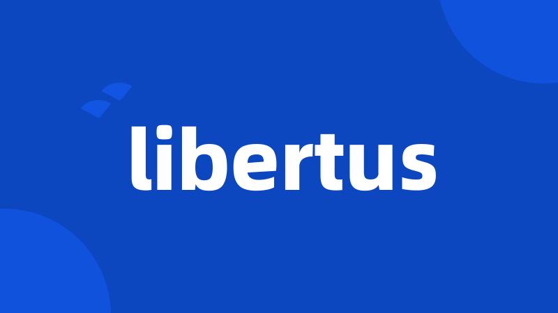 libertus