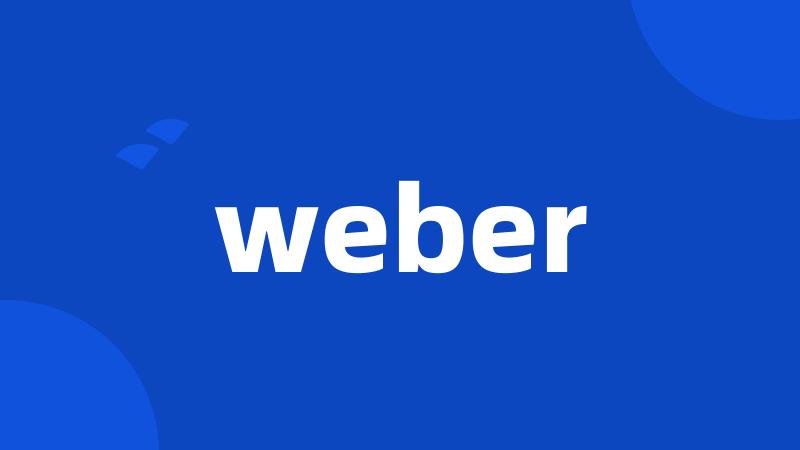 weber