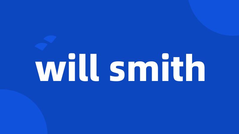 will smith