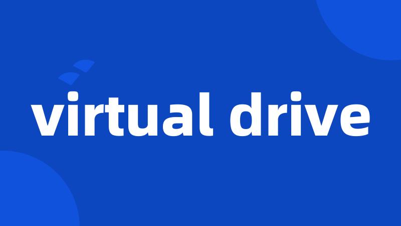 virtual drive