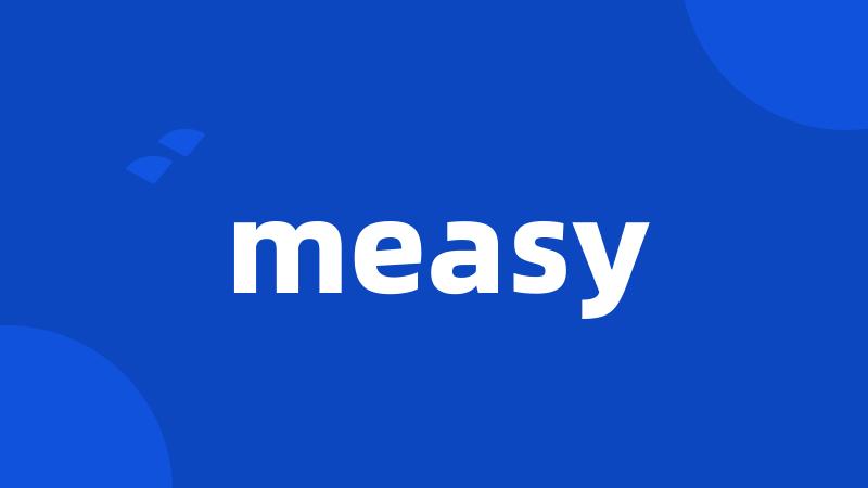 measy