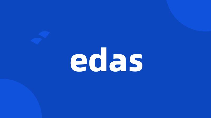 edas