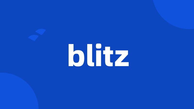 blitz