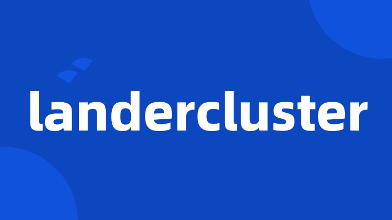 landercluster