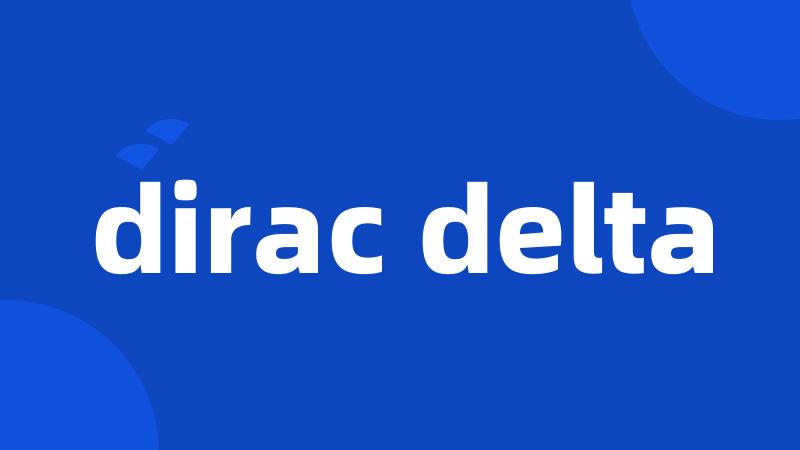 dirac delta