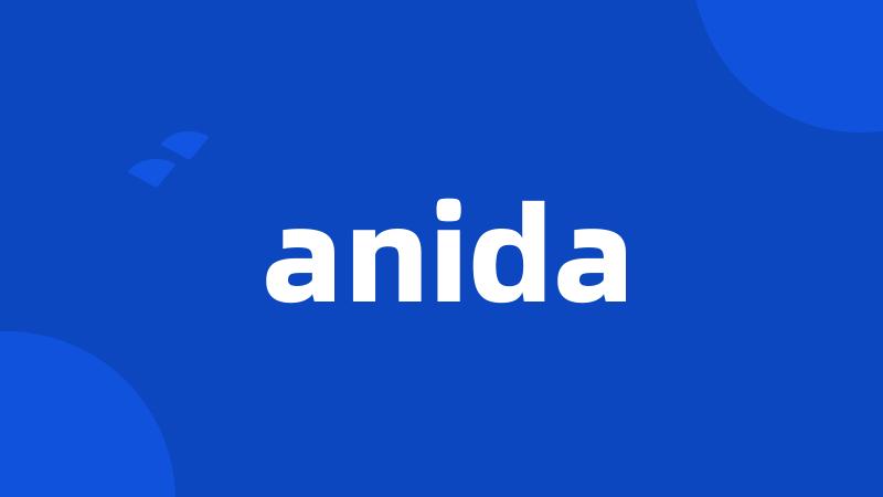 anida