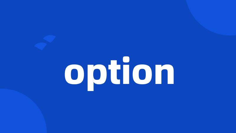 option