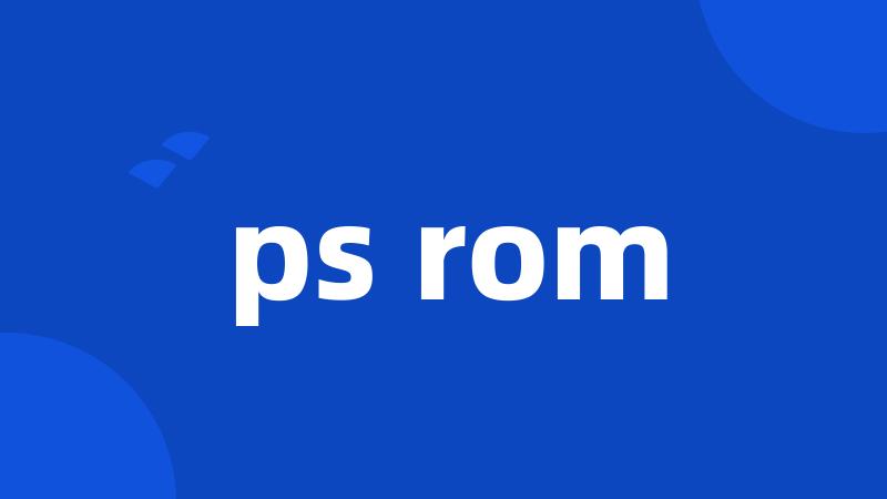 ps rom