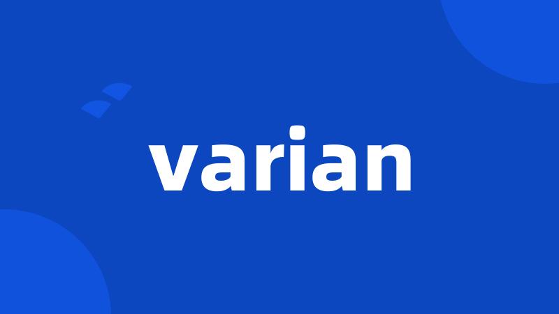 varian