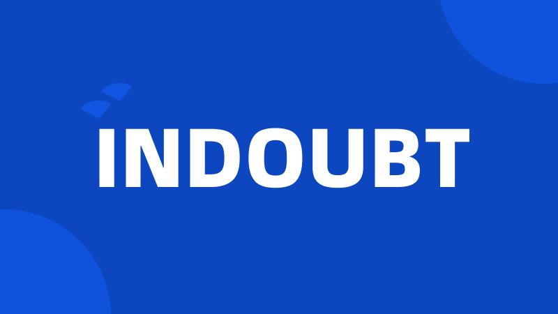 INDOUBT