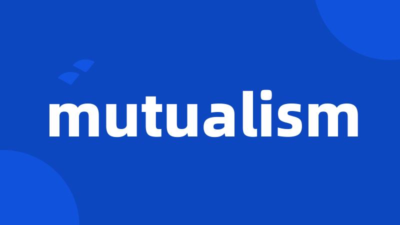 mutualism