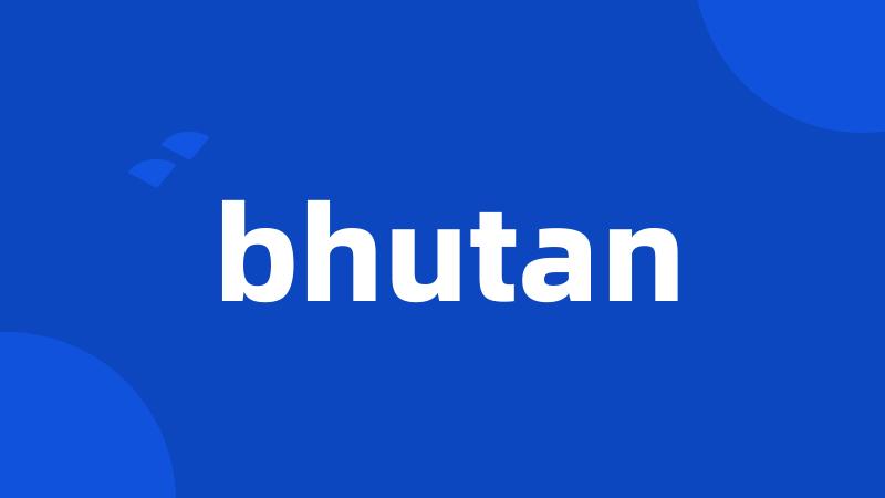 bhutan