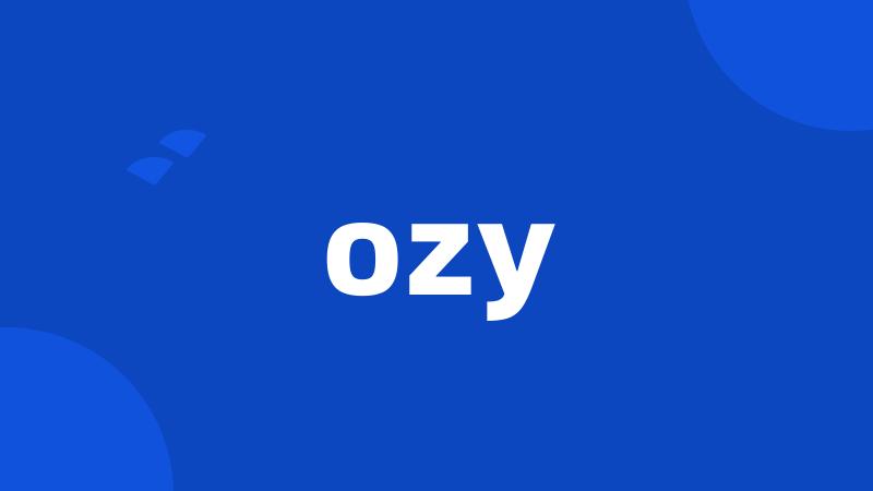 ozy