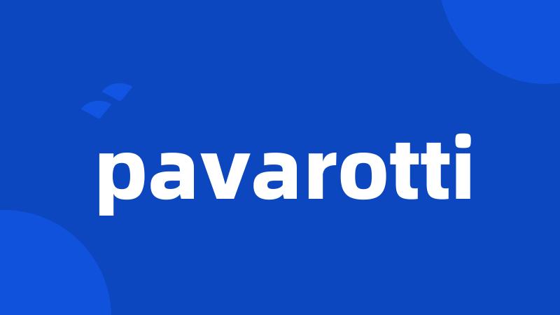 pavarotti