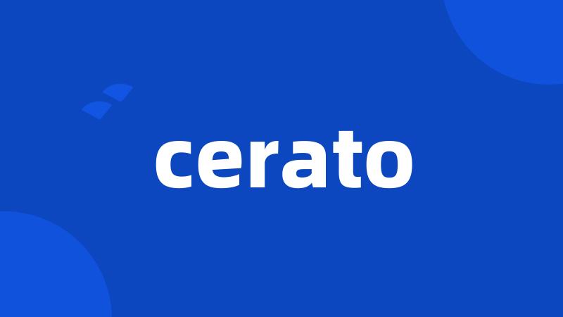 cerato