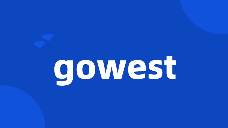 gowest