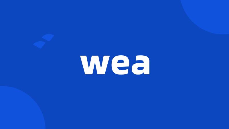 wea