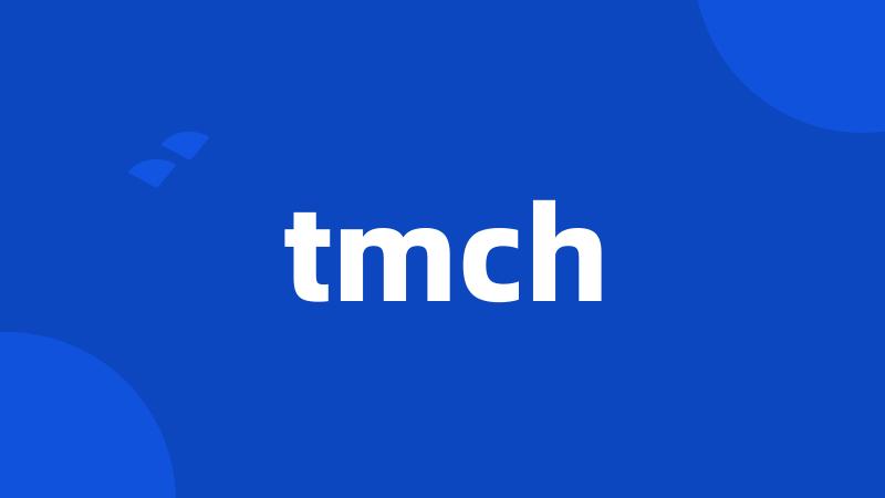 tmch