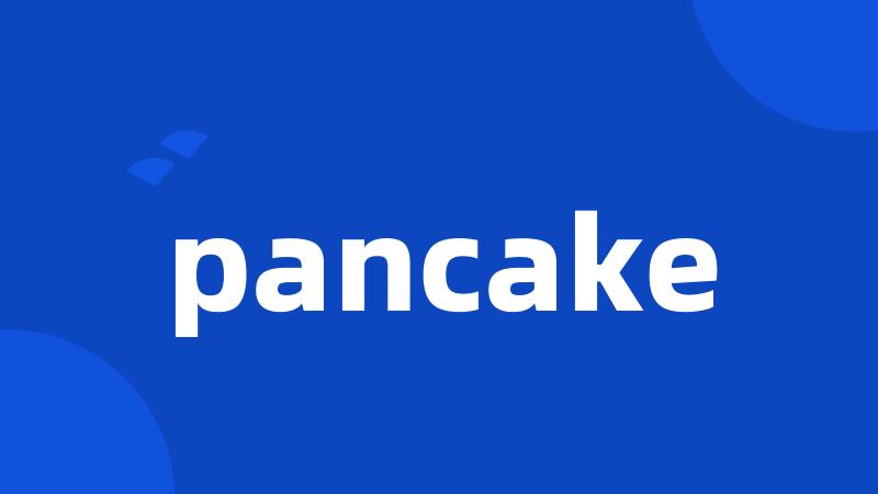 pancake