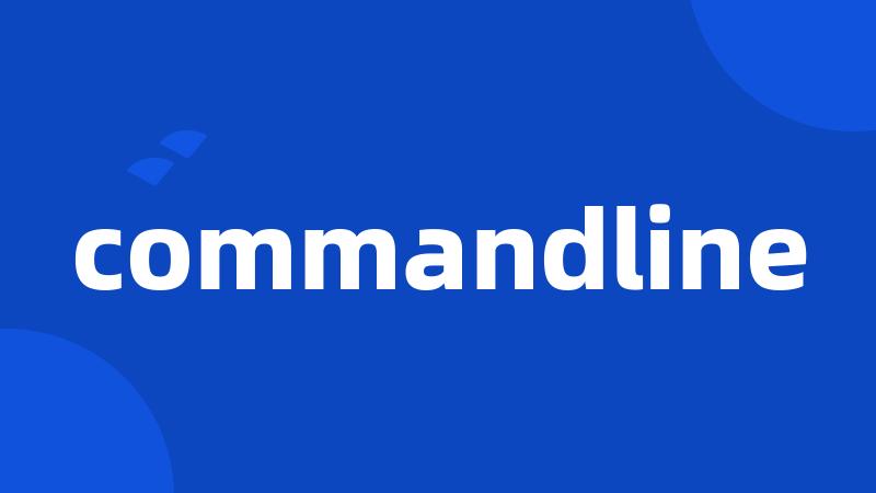 commandline