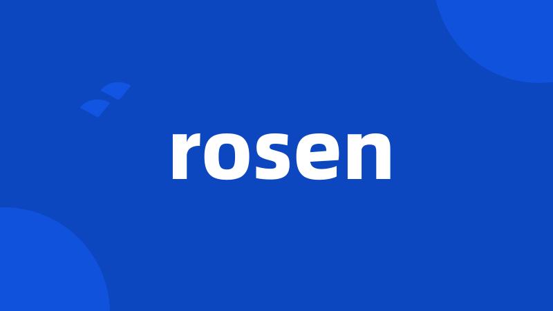 rosen