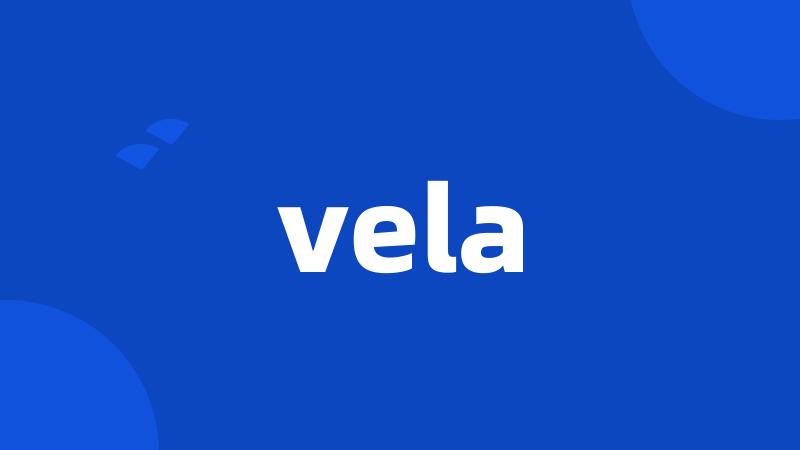 vela