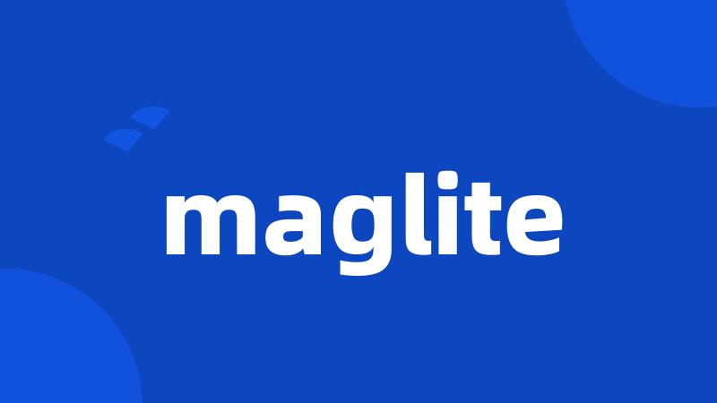 maglite