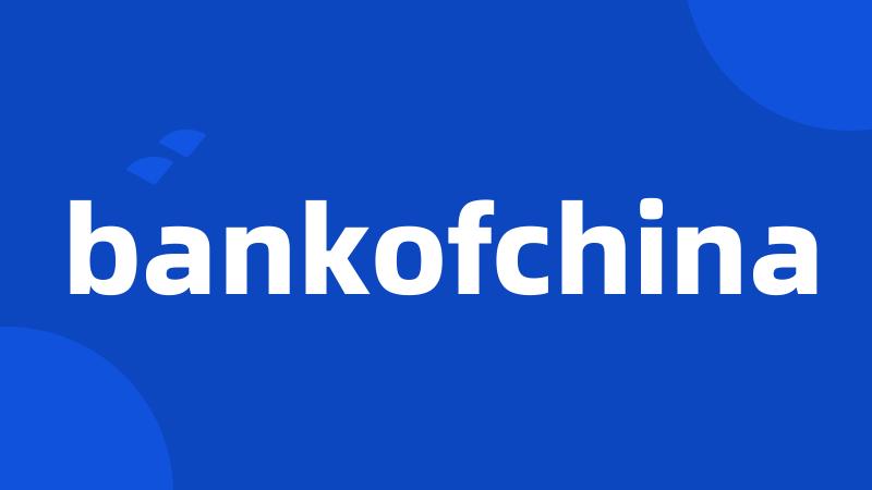 bankofchina