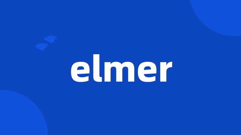 elmer