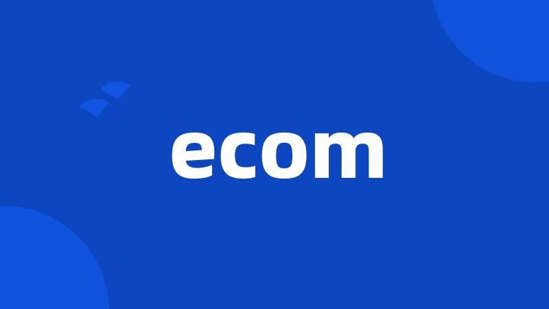 ecom