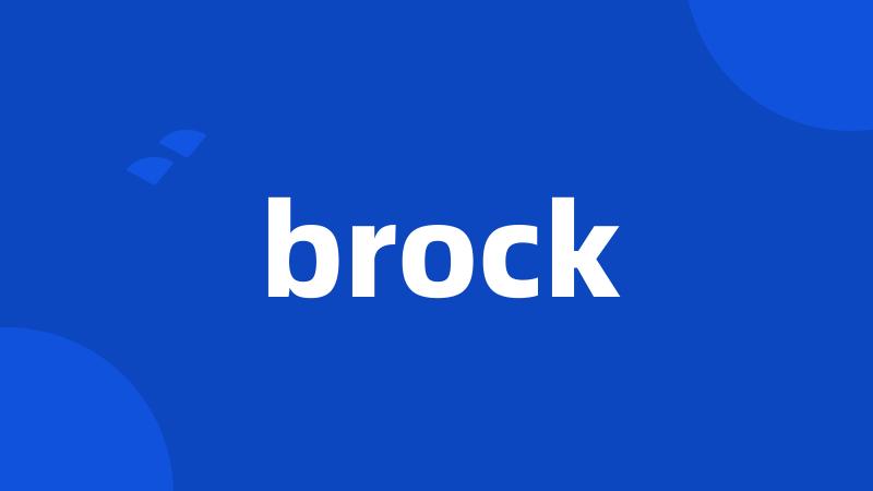 brock