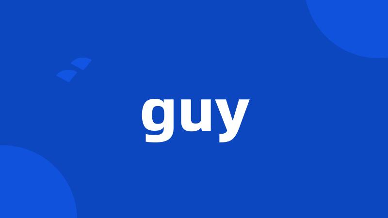 guy