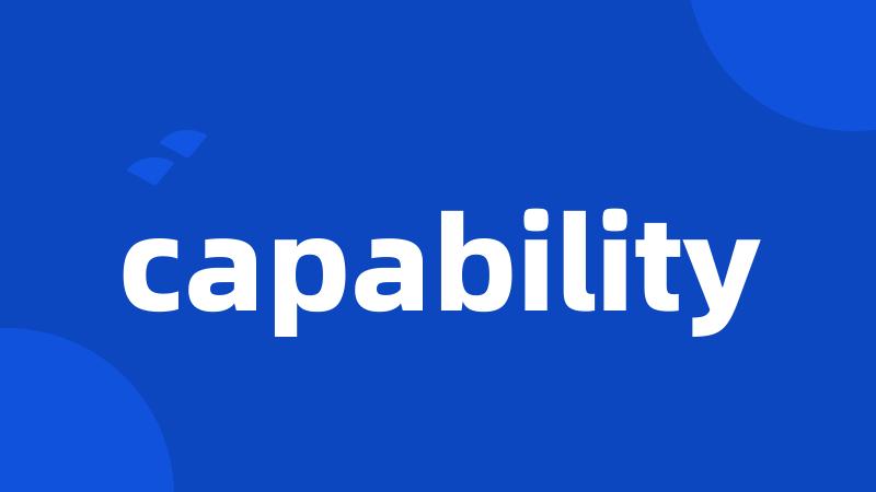 capability