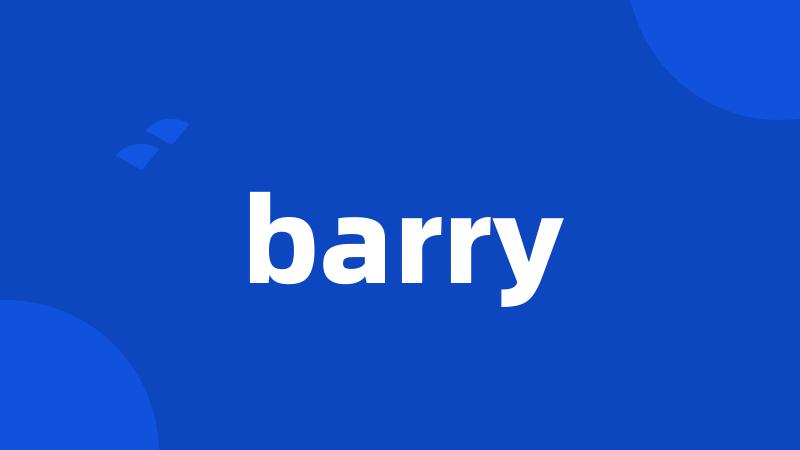 barry