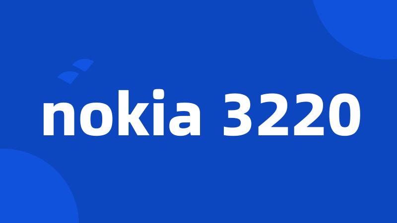 nokia 3220