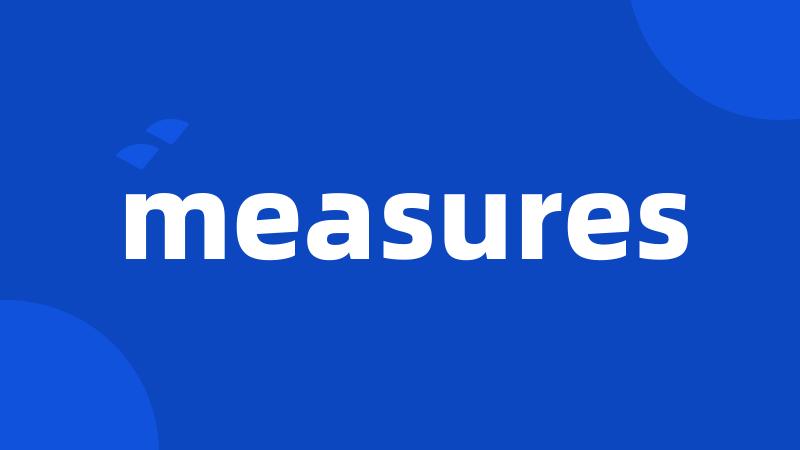 measures