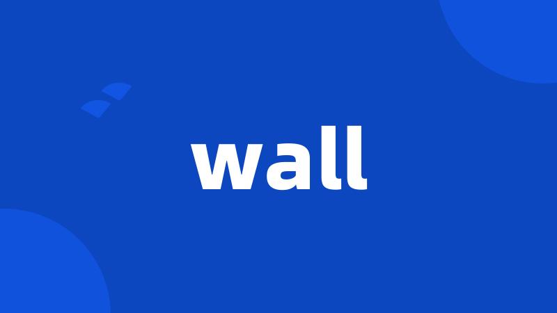 wall