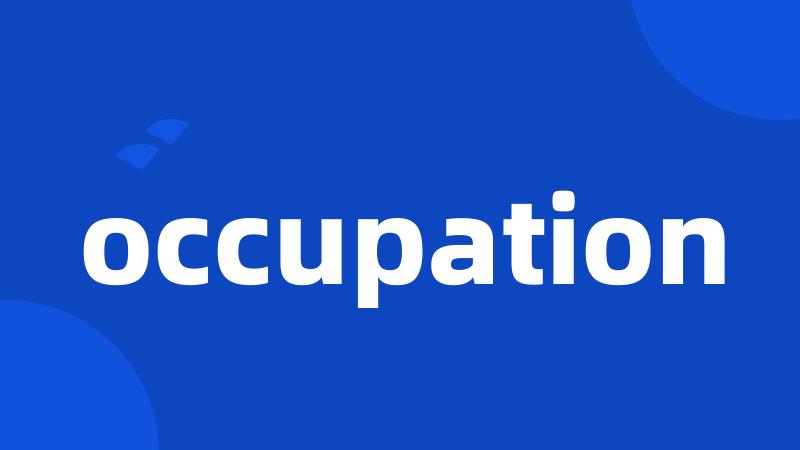 occupation