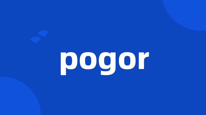 pogor