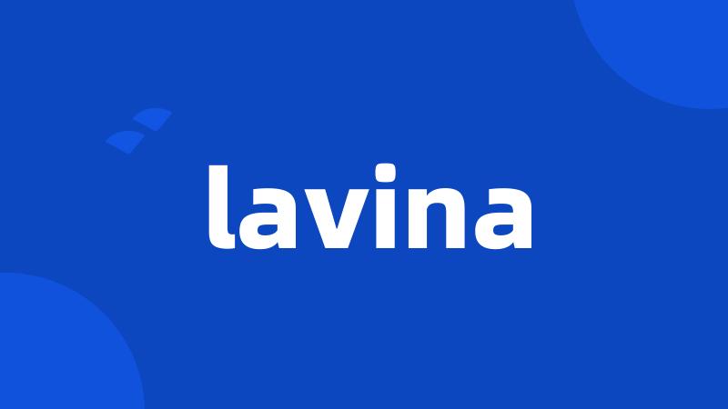 lavina