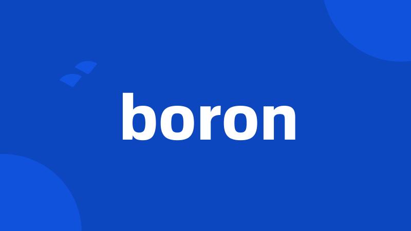 boron