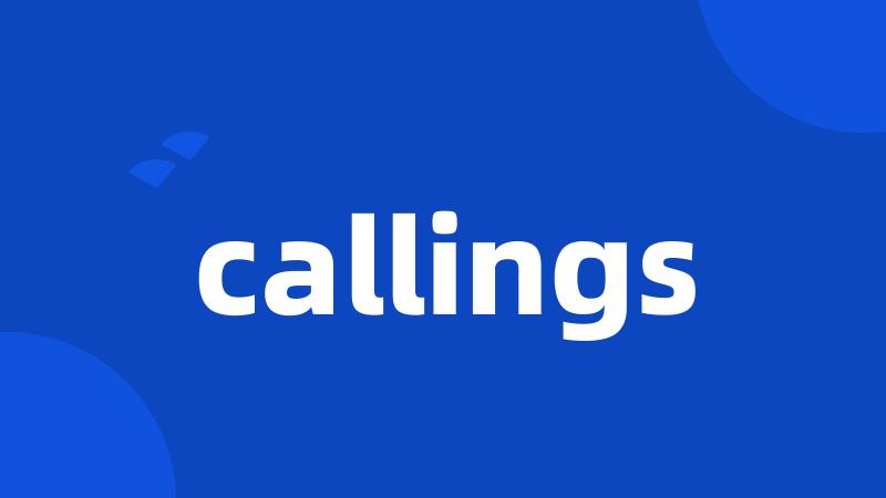 callings