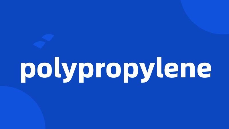 polypropylene