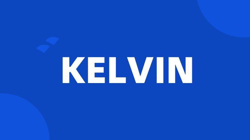 KELVIN